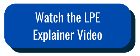 Watch the LPE Explainer Video